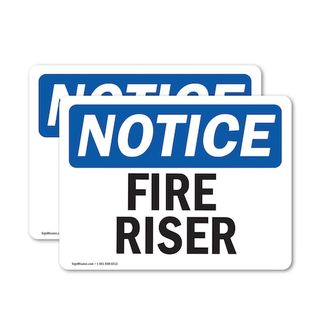 Signmission Fire Riser OSHA Notice Sign, Vinyl Decal, 7in W x 5in L, 2PK OS-2PACK-NS-D-57-L-12654